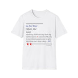 LABOR DAY DEFINED HOLIBDAY™ Unisex Softstyle T-Shirt