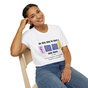 APRIL FOOL'S DAY HOLIBDAY™ Unisex Softstyle T-Shirt